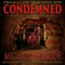 Condemned: A Thriller