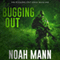 Bugging Out: The Bugging Out Series, Volume 1