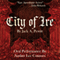 City of Ire: Steel Your Soul: The Bloody Exploits of Vela Mara, Volume 1