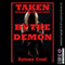 Taken, Bound, and Bent Over by the Demon: A Rough First Anal Sex Erotica Story