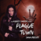 Plague Town: An Ashley Parker Novel