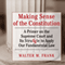 Making Sense of the Constitution: A Primer on the Supreme Court and Its Struggle to Apply Our Fundamental Law