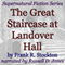 The Great Staircase at Landover Hall: Supernatural Fiction Series