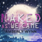 Naked as We Came