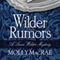 Wilder Rumors