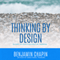 Thinking by Design: 30 Days to Christian Positive Thinking