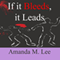 If It Bleeds, It Leads: An Avery Shaw Mystery, Book 2