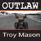 Outlaw: Iron Kingz, Book 1