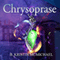 Chrysoprase: The Chalcedony Chronicles, Book 2
