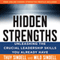 Hidden Strengths: Unleashing the Crucial Leadership Skills You Already Have