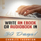 Write an eBook or Audiobook in 30 Days