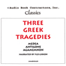 Three Greek Tragedies