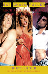 Bat Chain Puller: Rock and Roll in the Age of Celebrity