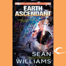 Earth Ascendant: Astropolis, Book 2