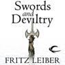 Swords and Deviltry: The Adventures of Fafhrd and the Gray Mouser