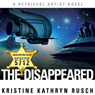 The Disappeared: A Retrieval Artist Novel