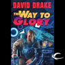 The Way to Glory: RCN Series, Book 4