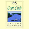 Coot Club: Swallows and Amazons Series