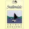 Swallowdale: Swallows and Amazons Series