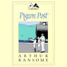 Pigeon Post: Swallows and Amazons Series