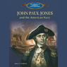 John Paul Jones and the American Navy