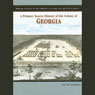 A Primary Source History of the Colony of Georgia