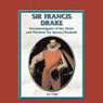 Explorers: Sir Francis Drake