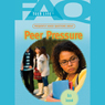 FAQs: Teen Life: Frequently Asked Questions About Peer Pressure