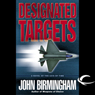 Designated Targets: Axis of Time, Book 2