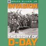 Sterling Point Books: Invasion: The Story of D-Day