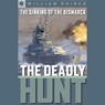 Sterling Point Books: The Sinking of the Bismarck: The Deadly Hunt