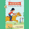 Keeker and the Horse Show Show-Off: The Sneaky Pony Series, Book 2