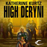 High Deryni: Chronicles of the Deryni, Book 3