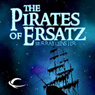 The Pirates of Ersatz