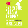 Not Everyone Gets a Trophy: How to Manage Generation Y