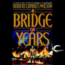 A Bridge of Years