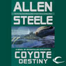 Coyote Destiny: A Novel of Interstellar Civilization