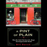 A Pint of Plain: Tradition, Change and the Fate of the Irish Pub