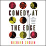 Comedy at the Edge: How Stand-up in the 1970s Changed America