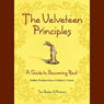 The Velveteen Principles: A Guide to Being Real