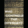 Who Controls the Internet: Illusions of a Borderless World