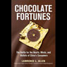 Chocolate Fortunes: The Battle for the Hearts, Minds, and Wallets of China's Consumers