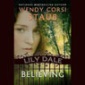 Believing: Lily Dale