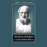 Herodotus and Religion in the Persian Wars