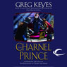 The Charnel Prince: The Kingdoms of Thorn and Bone, Book 2