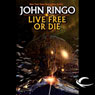 Live Free or Die: Troy Rising, Book One