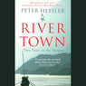 River Town: Two Years on the Yangtze