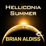 Helliconia Summer: The Helliconia Trilogy, Book 2