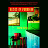 Blood of Paradise: A Novel