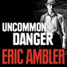 Uncommon Danger